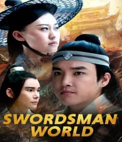 Swordsman World (2019) ORG Hindi Dubbed Movie