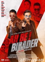 Ah Be Birader (2022) HQ Hindi Dubbed Movie