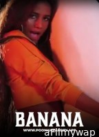 Banana (2024) Poonam Pandey Hindi Hot Short Film