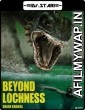 Beyond Loch Ness (2008) Hindi Dubbed Movies