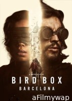 Bird Box Barcelona (2023) Hindi Dubbed Movie