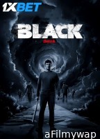 Black (2024) HQ Hindi Dubbed Movie