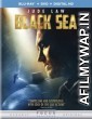 Black Sea (2014) Hindi Dubbed Movie