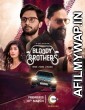 Bloody Brothers (2022) Hindi Season 1 Complete Show