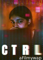 CTRL (2024) Hindi Movie