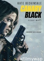 Canary Black (2024) HQ Telugu Dubbed Movie