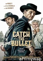 Catch the Bullet (2021) HQ Tamil Dubbed Movie