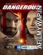 Dangerous (2020) UNRATED Bengali Season 1 Complete Show