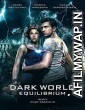 Dark World 2: Equilibrium (2013) Hindi Dubbed Movie