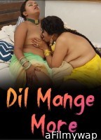 Dil Mange More (2023) Neonx Hindi Short Film