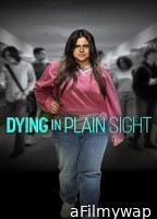 Dying in Plain Sight (2024) HQ Hindi Dubbed Movie