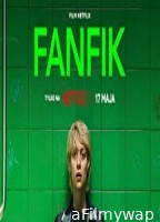 Fanfic (2023) Hindi Dubbed Movie