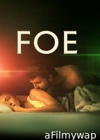 Foe (2023) ORG Hindi Dubbed Movie