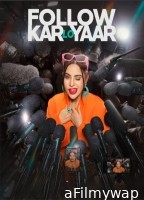 Follow Kar Lo Yaar (2024) Season 1 Hindi Web Series