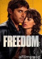 Freedom (2024) ORG Hindi Dubbed Movie