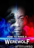 How to Make a Werewolf (2024) HQ Hindi Dubbed Movie