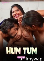 Hum Tum (2024) Part 2 Meetx Hindi Hot Short Film