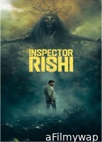 Inspector Rishi (2024) Season 1 Hindi Complete Web Series