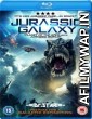 Jurassic Galaxy (2018) Hindi Dubbed Movies