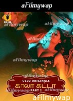 Kala Khatta (2024) Part 2 ULLU Tamil Hot Web Series