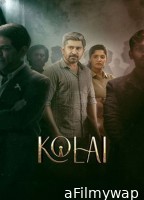 Kolai (2023) Tamil Full Movies