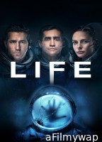 Life (2017) ORG Hindi Dubbed Movie