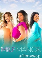 MILF Manor (2023) Hindi Dubbed Season 1 Web Series