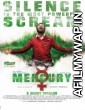 Mercury (2018) (Silent Movie) Hindi Movie