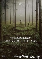 Never Let Go (2024) HQ Hindi Dubed Movie