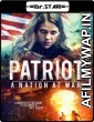 Patriot : A Nation at War (2020) UNCUT Hindi Dubbed Movie