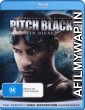 Pitch Black (2000) Directors Cut Hindi Dubbed Movie