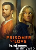 Prisoner of Love (2022) HQ Tamil Dubbed Movie