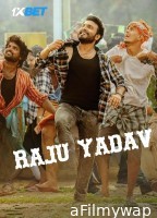 Raju Yadav (2024) HQ Hindi Dubbed Movie