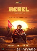 Rebel (2024) HQ Telugu Dubbed Movie