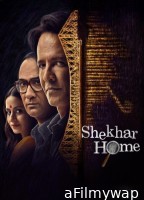 Shekhar Home (2024) Season 1 Hindi Web Series