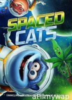 Spaced Cats (2020) HQ Hindi Dubbed Movie