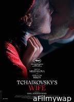 Tchaikovskys Wife (2022) HQ Hindi Dubbed Movie