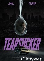 Tearsucker (2023) HQ Tamil Dubbed Movie