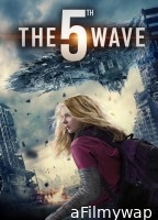 The 5th Wave (2016) Hindi Dubbed Movie