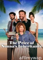 The Price of Nonnas Inheritance (2024) ORG Hindi Dubbed Movie