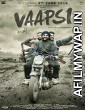 Vaapsi (2016) Punjabi Movie