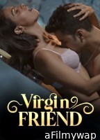 Virgin Friend (2023) S01 E02 WoW Hindi Web Series