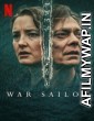 War Sailor (2023) Hindi Dubbed Season 1 Complete Show