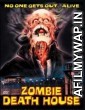 Zombie Death House (1988) UNRATE Hindi Dubbed Movie